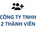 Công ty TNHH 2Thành viên trở lên